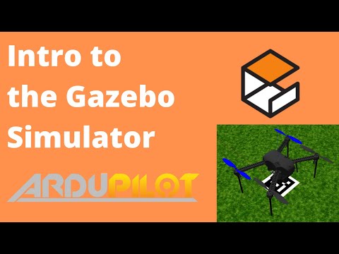 Introduction to Gazebo | Advanced Drone Simulation